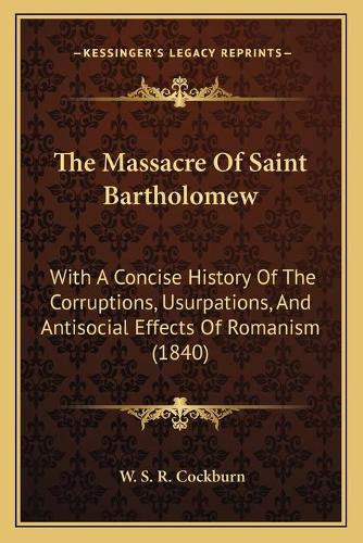 The Massacre Of Saint Bartholomew
