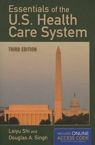 Essentials Of The U.S. Health Care System