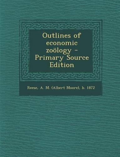Outlines of Economic Zoology