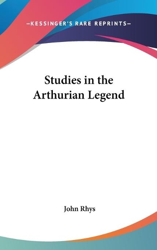 Studies in the Arthurian Legend