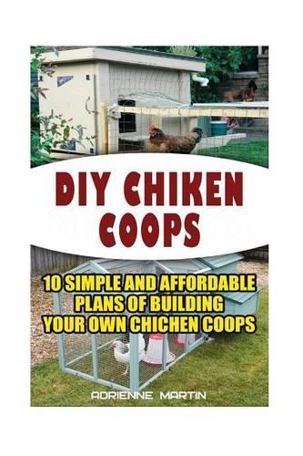 DIY Chicken Coops