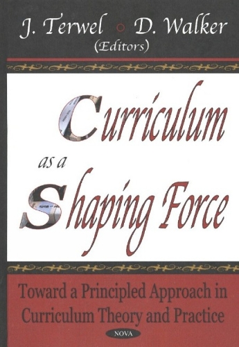 Curriculum as a Shaping Force