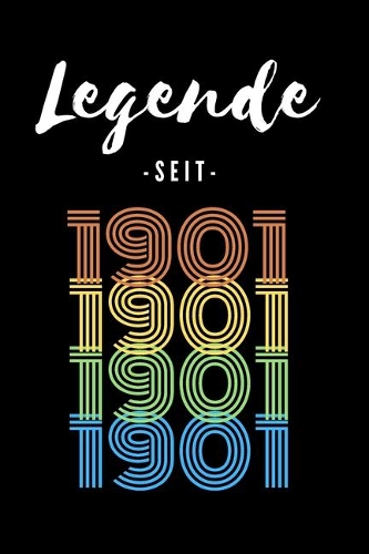 Legende seit 1901