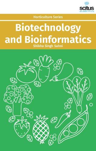Biotechnology and Bioinformatics