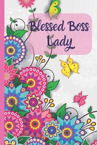Blessed Boss Lady: Pretty Inspirational Journal - Personal Diary for Women to Write Notes in - Cute Colorful Florals & Butterflies - Lined/Ruled Notebook Diary - 120 P