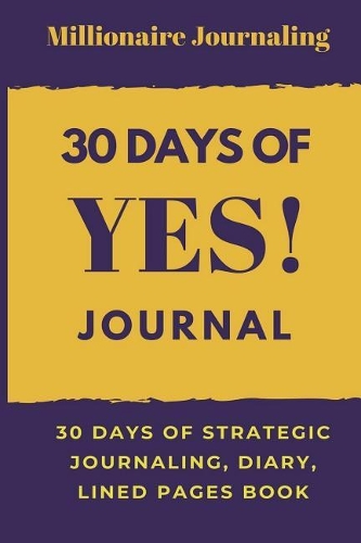 30 Days of Yes! Journal