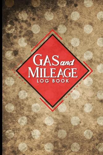Gas & Mileage Log Book