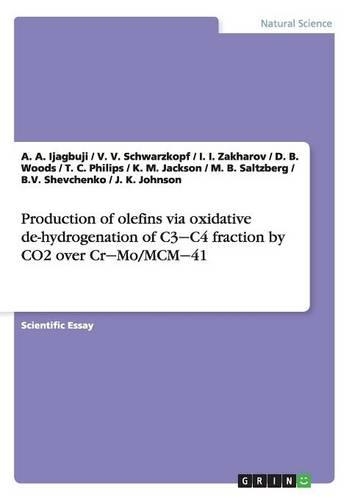 Production of olefins via oxidative de-hydrogenation of C3‒C4 fraction by CO2 over Cr‒Mo/MCM‒41