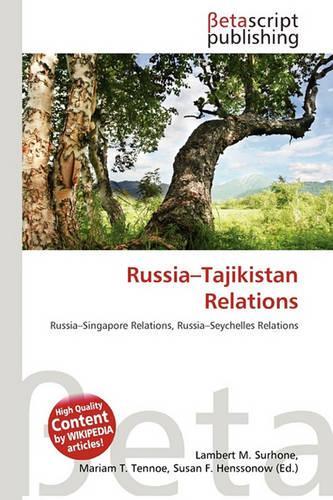 Russia-Tajikistan Relations: (English)
