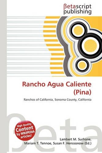 Rancho Agua Caliente (Pina): (English)