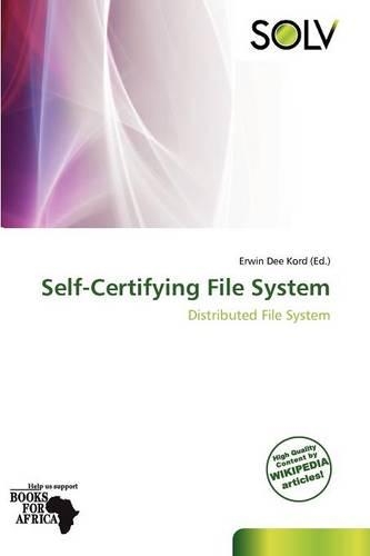 Self-Certifying File System: (English)
