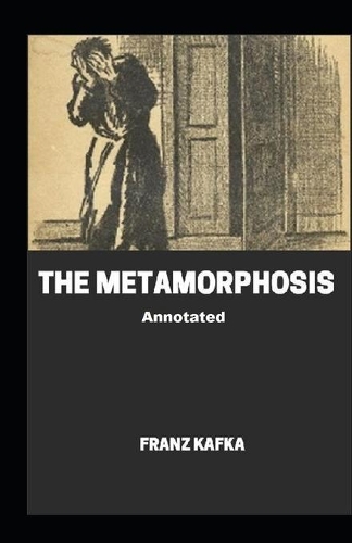 The Metamorphosis Annotated