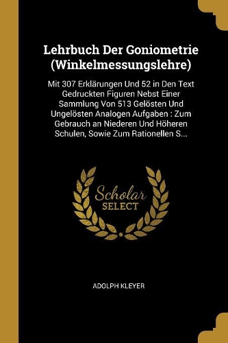 Lehrbuch Der Goniometrie (Winkelmessungslehre)