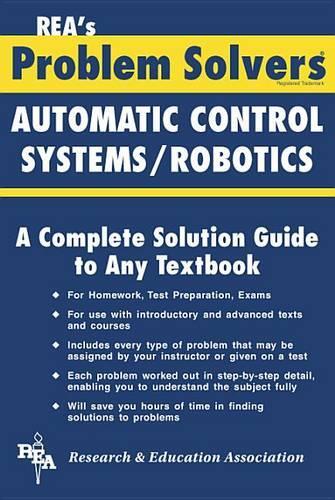 Automatic Control Systems/Robotics: (Problem Solvers)
