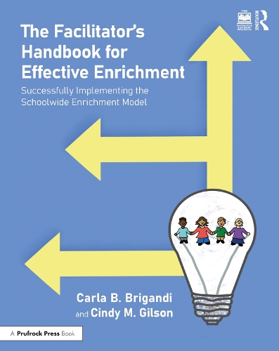The Facilitator’s Handbook for Effective Enrichment