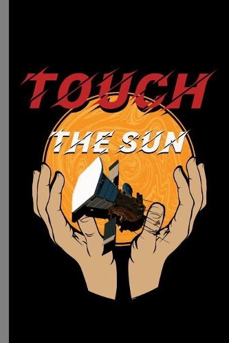 Touch the Sun