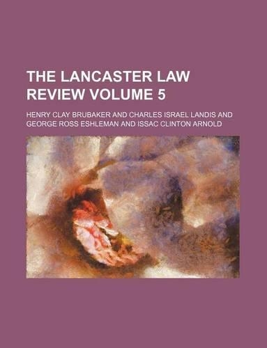 The Lancaster Law Review Volume 5: (English)