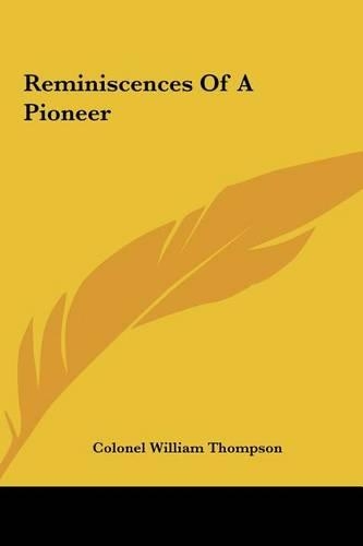 Reminiscences of a Pioneer