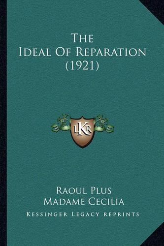 The Ideal Of Reparation (1921)