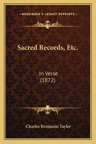 Sacred Records, Etc.: In Verse (1872)(English)