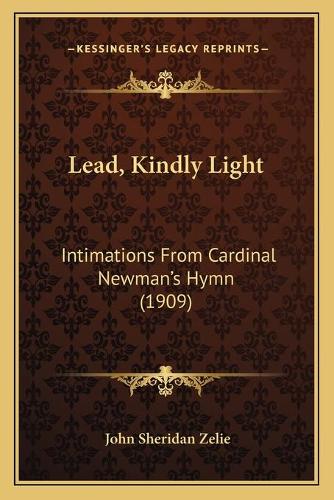 Lead, Kindly Light