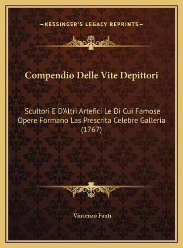 Compendio Delle Vite Depittori