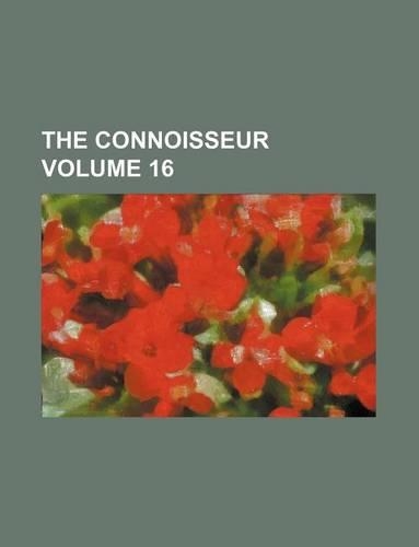 The Connoisseur Volume 16