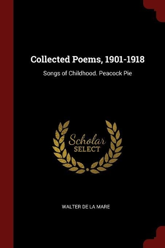 Collected Poems, 1901-1918