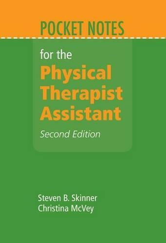 Pocket Notes for the Physical Therapist Assistant