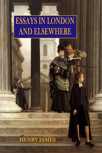 Essays in London and Elsewhere