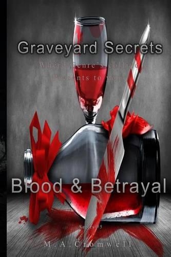 Graveyard Secrets: Blood And Betrayel(English)