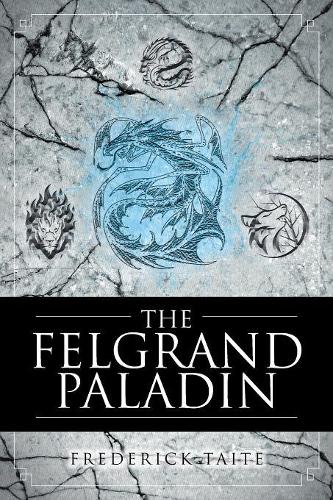 The Felgrand Paladin