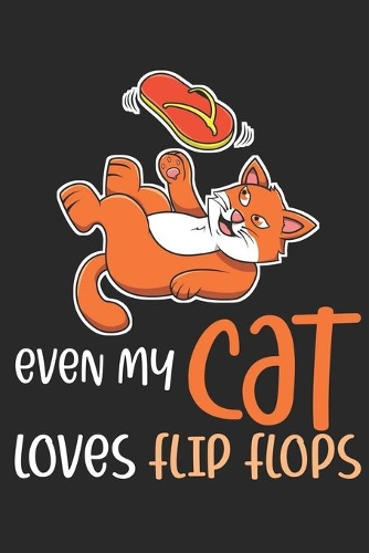 Even My Cat Loves Flip Flops