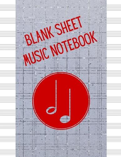 Blank Sheet Music Notebook