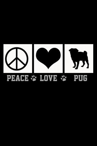Peace Love Pug: 110 Game Sheets - Four in a Row Fun Blank Games - Soft Cover Book for Kids for Traveling & Summer Vacations - Mini Game - Clever Kids - 110 Lined pa