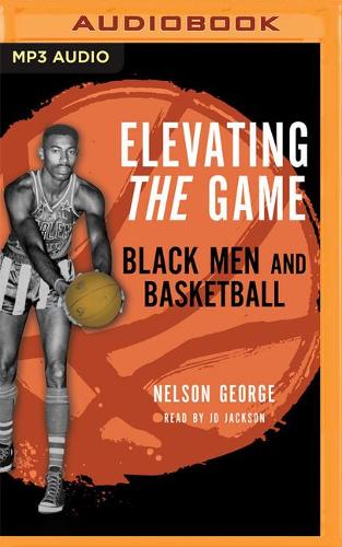 Elevating the Game: Black Men and Basketball