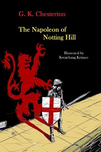 The Napoleon of Notting Hill