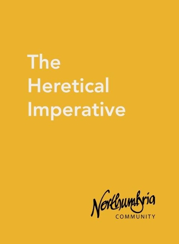 The Heretical Imperative