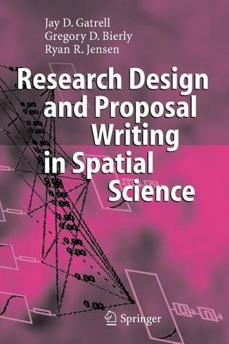 Research Design and Proposal Writing in Spatial Science