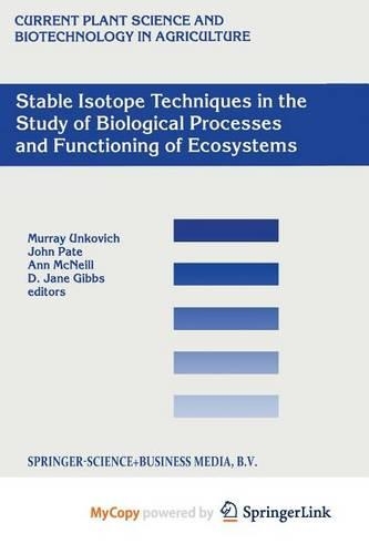 Stable Isotope Techniques in the Study of Biological Processes and Functioning of Ecosystems