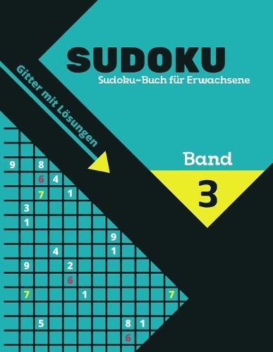 Sudoku-Buch für Erwachsene: Sudoku Big Book für Sudoku-Begeisterte - Für Kinder von 8-12 Jahren und Erwachsene - 300 9x9-Raster - Großdruck - Trainieren Sie Gedächtnis und Logi(Sudoku)