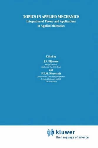 Topics in Applied Mechanics: Integration of Theory and Applications in Applied Mechanics