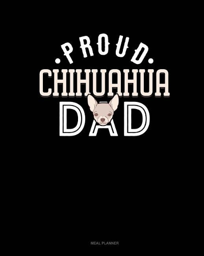 Proud Chihuahua Dad