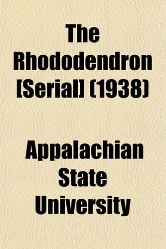 The Rhododendron [Serial] (1938)