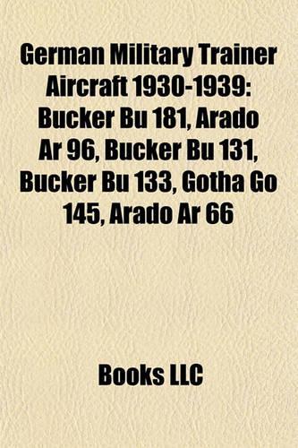 German Military Trainer Aircraft 1930-1939