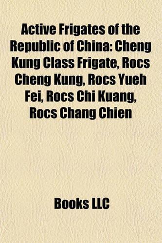Active Frigates of the Republic of China
