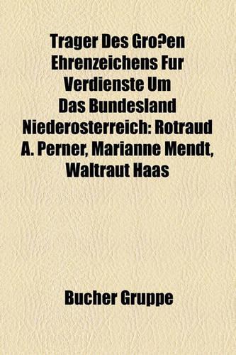 Trager Des Grossen Ehrenzeichens Fur Verdienste Um Das Bundesland Niederosterreich
