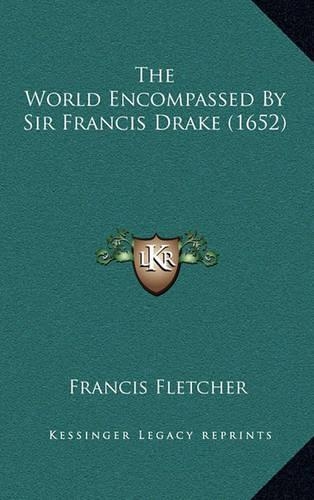 The World Encompassed by Sir Francis Drake (1652)