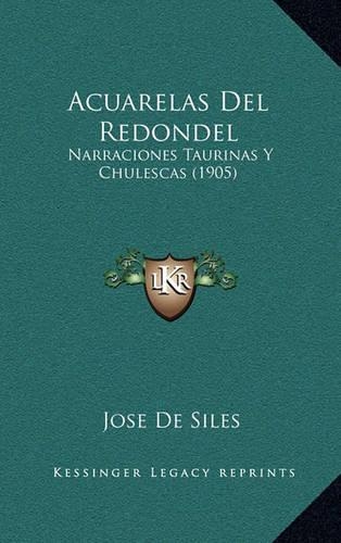 Acuarelas Del Redondel