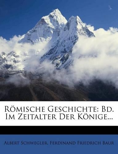 Romische Geschichte, Ersten Bandes Erste Antheilung, Zweite Auflage